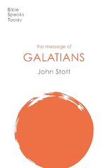 Message of Galatians: Only One Way Revised edition цена и информация | Духовная литература | pigu.lt