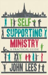 Self-supporting Ministry: A Practical Guide цена и информация | Духовная литература | pigu.lt