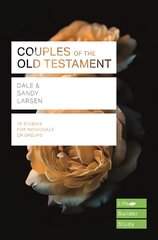 Couples of the Old Testament (Lifebuilder Study Guides) kaina ir informacija | Dvasinės knygos | pigu.lt