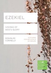 Ezekiel (Lifebuilder Bible Studies): Visions of God's Glory цена и информация | Духовная литература | pigu.lt