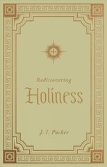 Rediscovering Holiness цена и информация | Духовная литература | pigu.lt