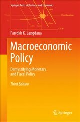 Macroeconomic Policy: Demystifying Monetary and Fiscal Policy 2016 3rd ed. 2016 kaina ir informacija | Ekonomikos knygos | pigu.lt