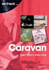 Caravan: Every Album, Every Song: On Track цена и информация | Книги об искусстве | pigu.lt