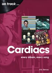 Cardiacs: Every Album, Every Song kaina ir informacija | Knygos apie meną | pigu.lt