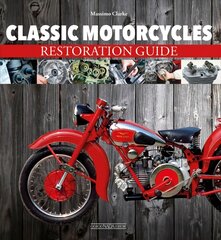 Classic motorcycles restoration guide kaina ir informacija | Kelionių vadovai, aprašymai | pigu.lt
