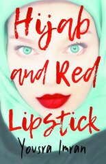 Hijab and red lipstick kaina ir informacija | Knygos paaugliams ir jaunimui | pigu.lt