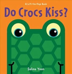Do Crocs Kiss? цена и информация | Книги для малышей | pigu.lt