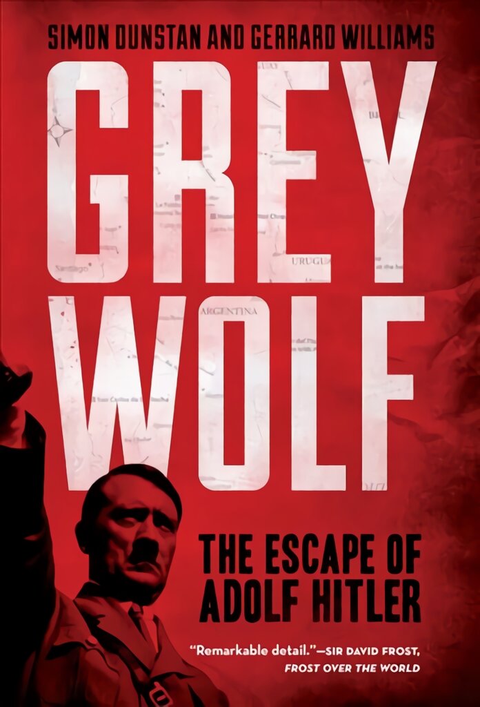 Grey Wolf: The Escape of Adolf Hitler kaina ir informacija | Istorinės knygos | pigu.lt