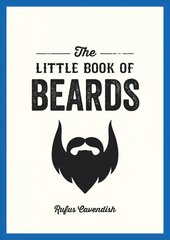 Little Book of Beards kaina ir informacija | Fantastinės, mistinės knygos | pigu.lt