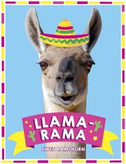 Llama-Rama: Hilarious Llama and Alpaca Memes, Images and Jokes цена и информация | Книги о питании и здоровом образе жизни | pigu.lt