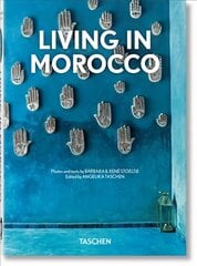 Living in Morocco. 40th Ed. Multilingual edition цена и информация | Книги об архитектуре | pigu.lt