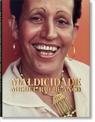 Miguel Rio Branco. Maldicidade Multilingual edition kaina ir informacija | Fotografijos knygos | pigu.lt