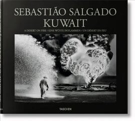 Sebastiao Salgado. Kuwait. A Desert on Fire: Kuwait, a Desert on Fire Multilingual edition kaina ir informacija | Fotografijos knygos | pigu.lt