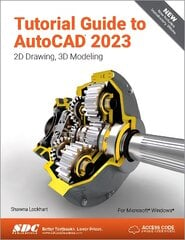 Tutorial Guide to AutoCAD 2023: 2D Drawing, 3D Modeling kaina ir informacija | Ekonomikos knygos | pigu.lt