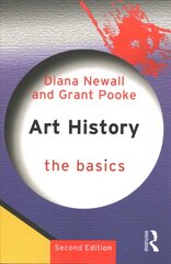 Art History: The Basics: The Basics 2nd edition цена и информация | Книги об искусстве | pigu.lt