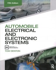 Automobile Electrical and Electronic Systems 5th edition kaina ir informacija | Socialinių mokslų knygos | pigu.lt