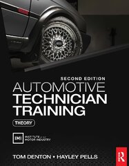 Automotive Technician Training: Theory 2nd edition kaina ir informacija | Socialinių mokslų knygos | pigu.lt