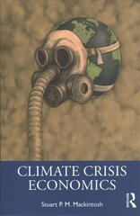 Climate Crisis Economics цена и информация | Энциклопедии, справочники | pigu.lt