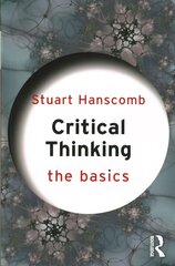 Critical Thinking: The Basics kaina ir informacija | Istorinės knygos | pigu.lt