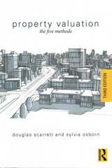 Property Valuation: The Five Methods 3rd edition kaina ir informacija | Ekonomikos knygos | pigu.lt