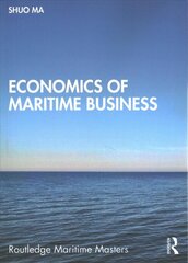 Economics of Maritime Business kaina ir informacija | Socialinių mokslų knygos | pigu.lt