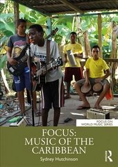 Focus: Music of the Caribbean kaina ir informacija | Knygos apie meną | pigu.lt