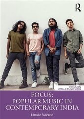 Focus: Popular Music in Contemporary India kaina ir informacija | Knygos apie meną | pigu.lt