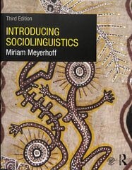 Introducing Sociolinguistics 3rd edition цена и информация | Пособия по изучению иностранных языков | pigu.lt