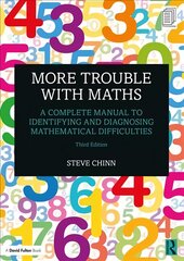 More Trouble with Maths: A Complete Manual to Identifying and Diagnosing Mathematical Difficulties 3rd edition kaina ir informacija | Socialinių mokslų knygos | pigu.lt