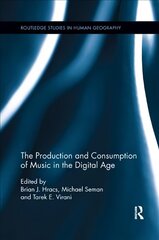 Production and Consumption of Music in the Digital Age цена и информация | Книги по социальным наукам | pigu.lt