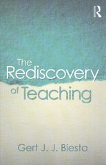 Rediscovery of Teaching цена и информация | Книги по социальным наукам | pigu.lt