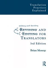 Revising and Editing for Translators 3rd New edition цена и информация | Пособия по изучению иностранных языков | pigu.lt