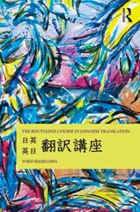 Routledge Course in Japanese Translation цена и информация | Пособия по изучению иностранных языков | pigu.lt