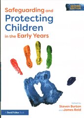 Safeguarding and Protecting Children in the Early Years 2nd edition kaina ir informacija | Socialinių mokslų knygos | pigu.lt