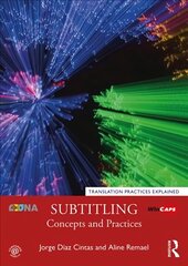 Subtitling: Concepts and Practices 2nd New edition kaina ir informacija | Istorinės knygos | pigu.lt