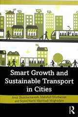 Smart Growth and Sustainable Transport in Cities: Theory and Application цена и информация | Книги по социальным наукам | pigu.lt
