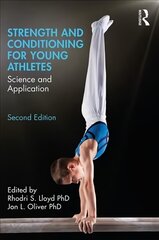Strength and conditioning for young athletes kaina ir informacija | Knygos apie sveiką gyvenseną ir mitybą | pigu.lt