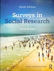 Surveys In Social Research 6th edition цена и информация | Книги по социальным наукам | pigu.lt