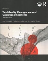 Total Quality Management and Operational Excellence: Text with Cases 5th edition kaina ir informacija | Ekonomikos knygos | pigu.lt