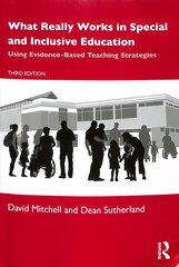 What Really Works in Special and Inclusive Education: Using Evidence-Based Teaching Strategies 3rd edition kaina ir informacija | Socialinių mokslų knygos | pigu.lt