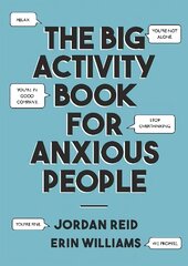 Big Activity Book for Anxious People kaina ir informacija | Saviugdos knygos | pigu.lt