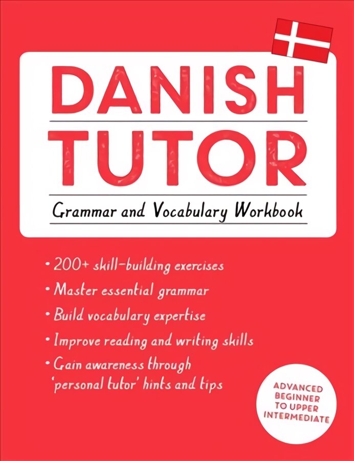 Danish Tutor: Grammar and Vocabulary Workbook (Learn Danish with Teach Yourself): Advanced beginner to upper intermediate course kaina ir informacija | Užsienio kalbos mokomoji medžiaga | pigu.lt