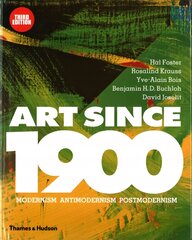 Art Since 1900: Modernism * Antimodernism * Postmodernism Third edition kaina ir informacija | Knygos apie meną | pigu.lt