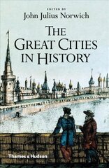 Great Cities in History цена и информация | Исторические книги | pigu.lt