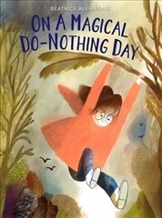 On A Magical Do-Nothing Day цена и информация | Книги для самых маленьких | pigu.lt