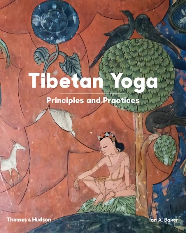 Tibetan Yoga: Principles and Practices цена и информация | Dvasinės knygos | pigu.lt