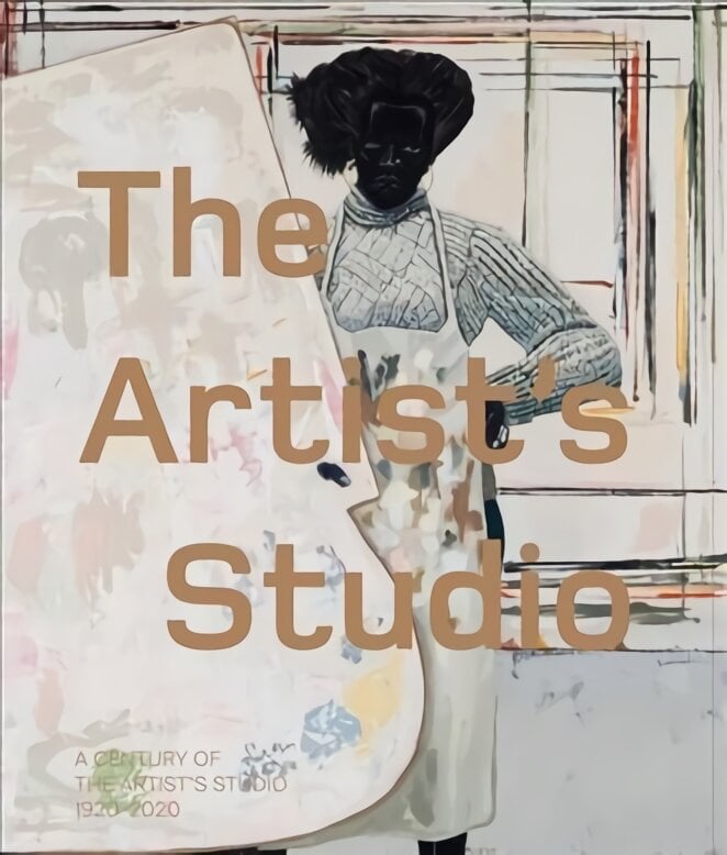 Artist's Studio: A Century of the Artist's Studio 1920-2020: A Century of Creativity цена и информация | Knygos apie meną | pigu.lt