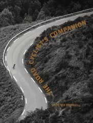 Road Cyclist's Companion: Revised paperback edition цена и информация | Путеводители, путешествия | pigu.lt