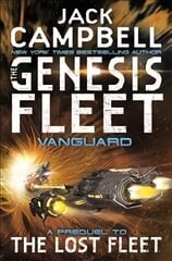 Genesis Fleet: Vanguard, Book 1 kaina ir informacija | Fantastinės, mistinės knygos | pigu.lt