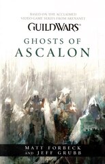 Guild Wars - Ghosts of Ascalon, Guild Wars - Ghosts of Ascalon Ghosts of Ascalon kaina ir informacija | Fantastinės, mistinės knygos | pigu.lt